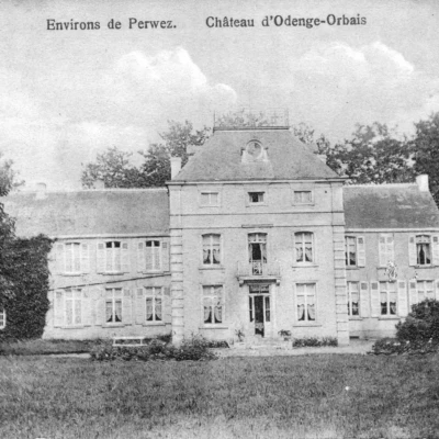 Orbais - Château d'Odenge - Avant la Première Guerre mondiale Orbais - Château d'Odenge - Avant la Première Guerre mondiale