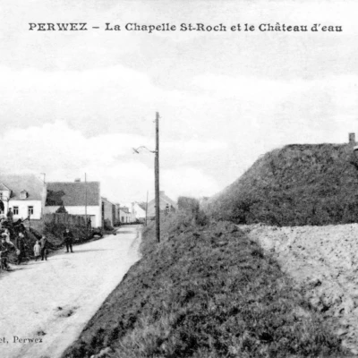 Perwez - Chapelle Saint-Roch - Avant la Première Guerre mondiale Perwez - Chapelle Saint-Roch - Avant la Première Guerre mondiale