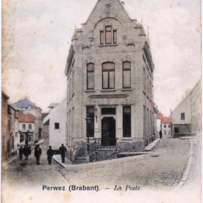 Perwez - La poste (Grand-Place) - Avant la Première Guerre mondiale Perwez - La poste (Grand-Place) - Avant la Première Guerre mondiale